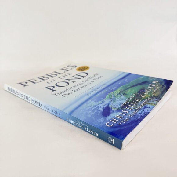 Pebbles in the Pond Transforming The World Christine Kloser 2015 Trade Paperback - Picture 3 of 7